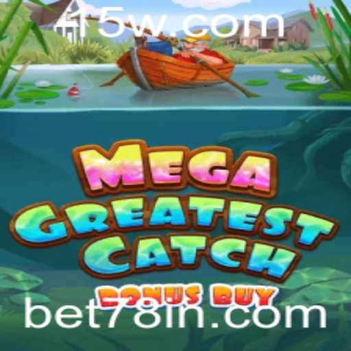 Explorando MegaGreatestCatchBonusBuy: Um Guia Completo de Jogo