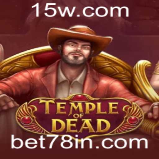 Descubra o Fascínio do Jogo TempleofDead com a Chave do Sucesso Bet78